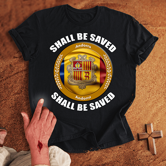 Andorra Shall Be Saved T-shirt