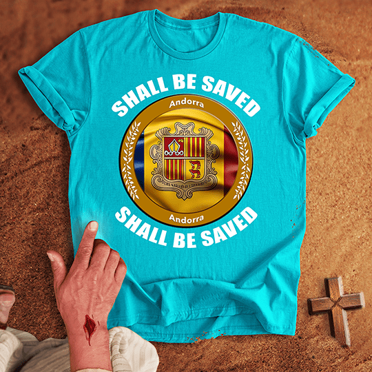 Andorra Shall Be Saved T-shirt