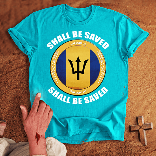 Barbados Shall Be Saved T-shirt