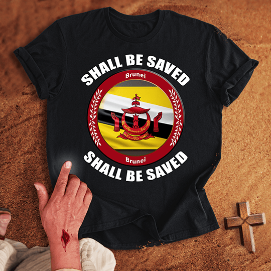 Brunei Shall Be Saved T-shirt