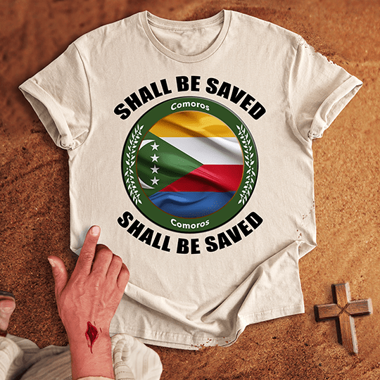 Comoros Shall Be Saved T-shirt