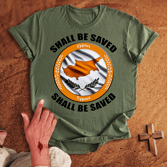 Cyprus Shall Be Saved T-shirt