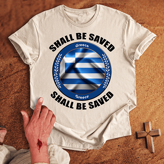 Greece Shall Be Saved T-shirt