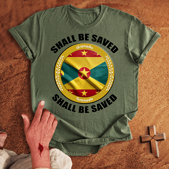 Grenada Shall Be Saved T-shirt