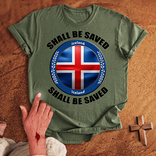Iceland Shall Be Saved T-shirt
