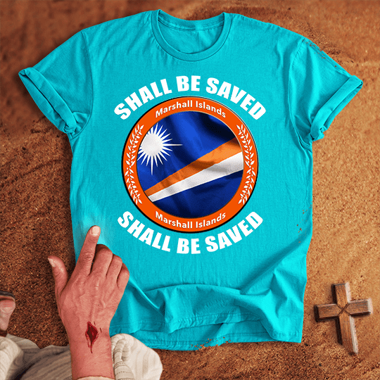 Marshall Islands Shall Be Saved T Shirt - Navy M | Biblical & Scripture Inspired Apparel | Jesus Monk