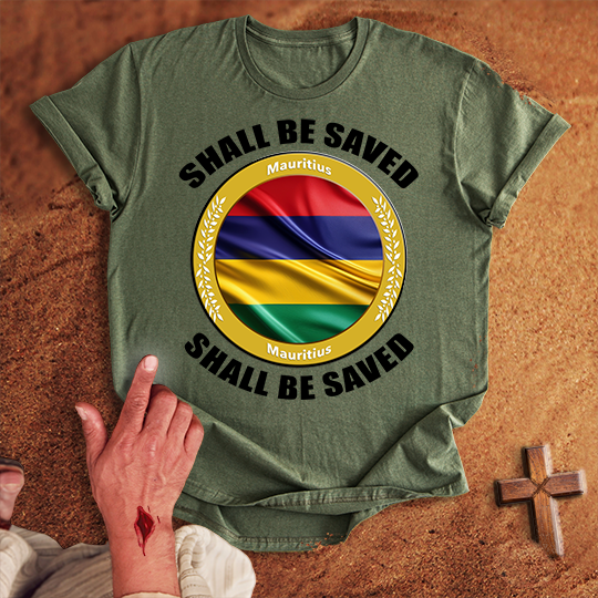 Mauritius Shall Be Saved T-shirt