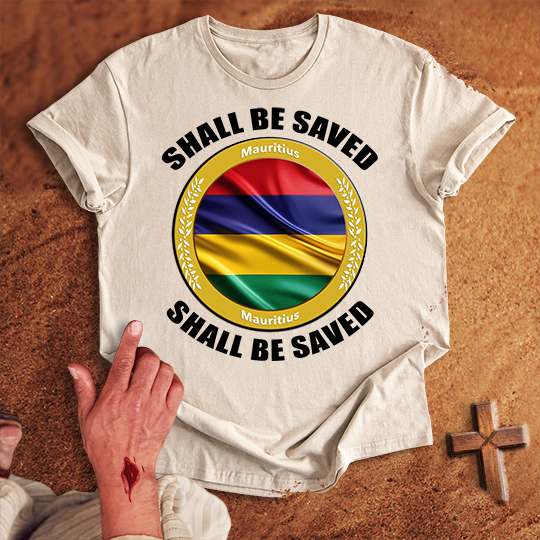 Mauritius Shall Be Saved T-shirt