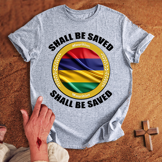 Mauritius Shall Be Saved T-shirt