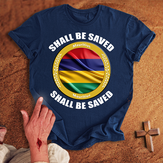 Mauritius Shall Be Saved T-shirt