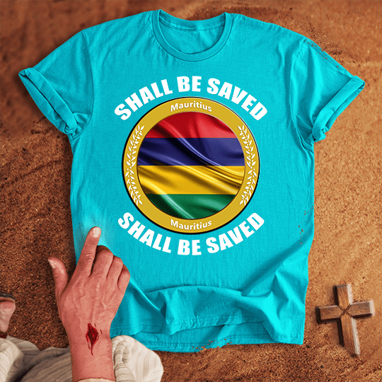 Mauritius Shall Be Saved T Shirt - Red M | Biblical & Scripture Inspired Apparel | Jesus Monk
