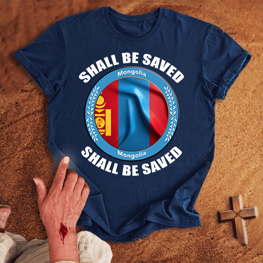 Mongolia Shall Be Saved T Shirt - Sand S | Biblical & Scripture Inspired Apparel | Jesus Monk