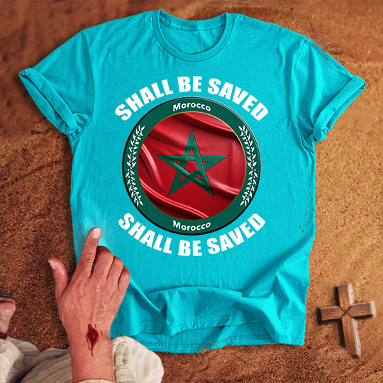 Morocco Shall Be Saved T-shirt