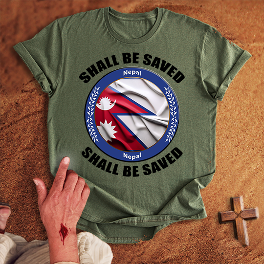 Nepal Shall Be Saved T-shirt