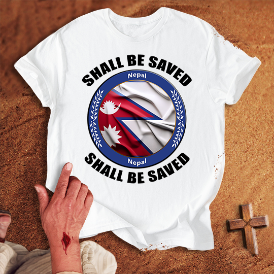 Nepal Shall Be Saved T-shirt