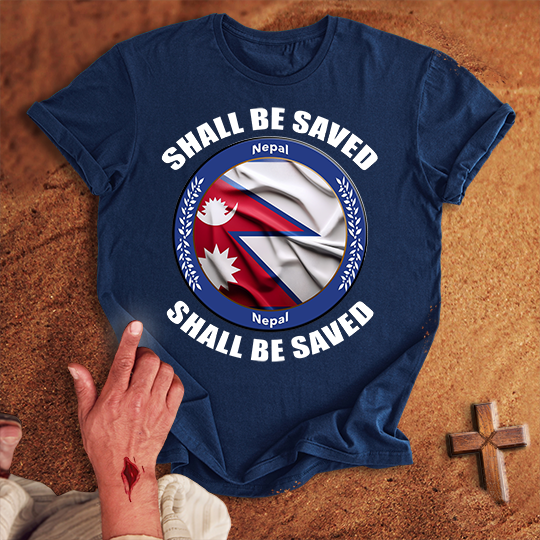Nepal Shall Be Saved T-shirt