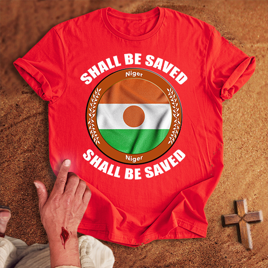 Niger Shall Be Saved T-shirt