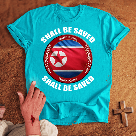 North Korea Shall Be Saved T Shirt - Navy M | Biblical & Scripture Inspired Apparel | Jesus Monk