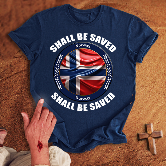 Norway Shall Be Saved T-shirt