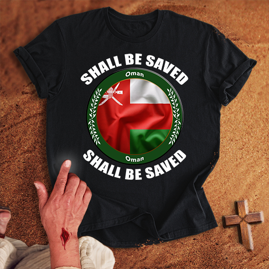Oman Shall Be Saved T-shirt