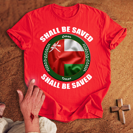 Oman Shall Be Saved T-shirt