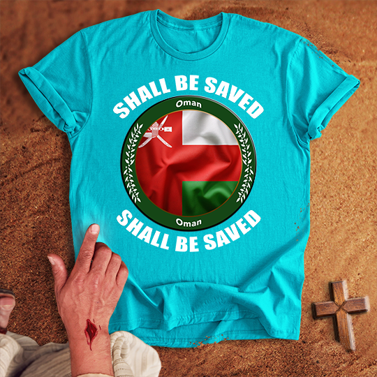 Oman Shall Be Saved T-shirt