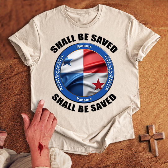 Panama Shall Be Saved T-shirt