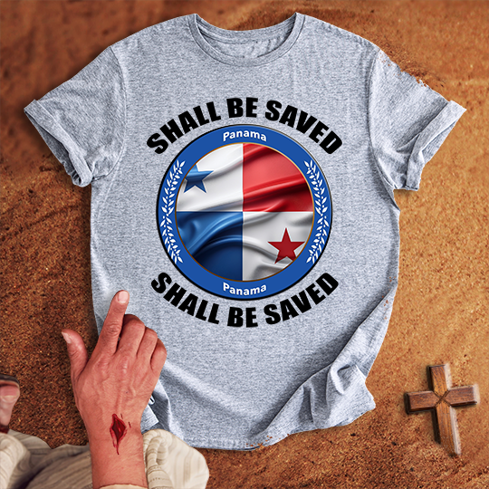 Panama Shall Be Saved T-shirt