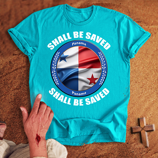 Panama Shall Be Saved T-shirt