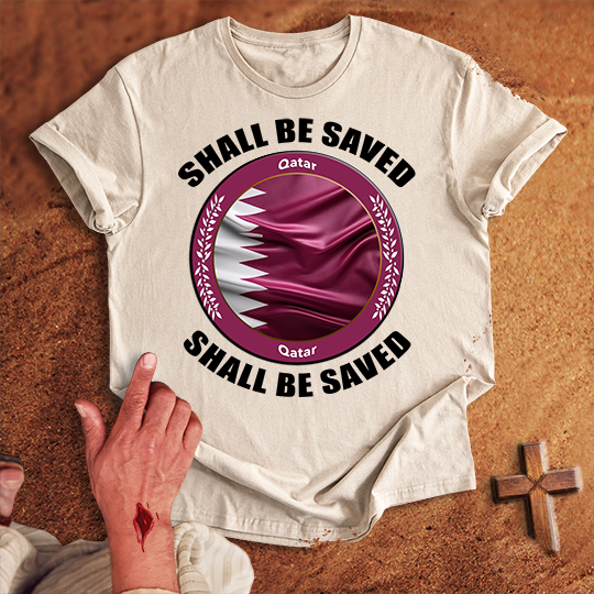 Qatar Shall Be Saved T-shirt