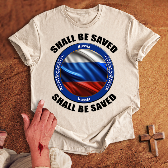Russia Shall Be Saved T-shirt