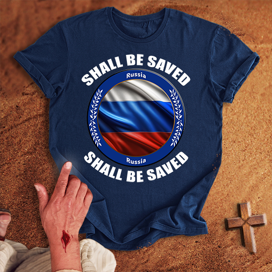 Russia Shall Be Saved T-shirt
