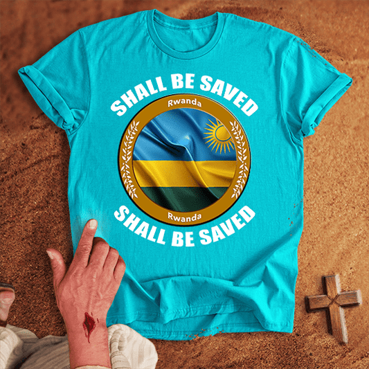 Rwanda Shall Be Saved T Shirt - Military Green M | Biblical & Scripture Inspired Apparel | Jesus Monk