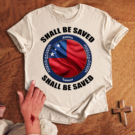 Samoa Shall Be Saved T-shirt