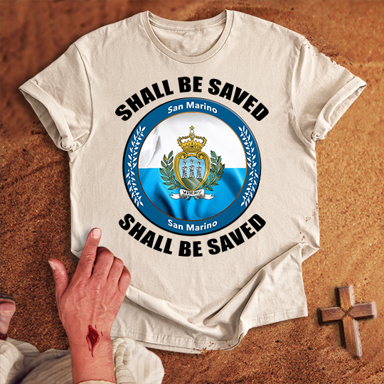 San Marino Shall Be Saved T-shirt