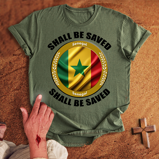 Senegal Shall Be Saved T-shirt