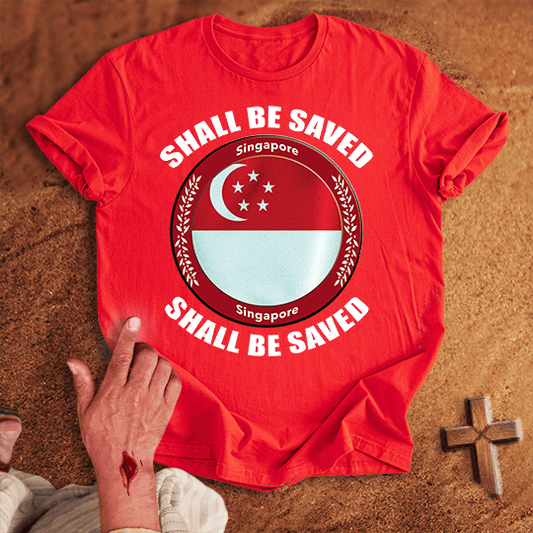 Singapore Shall Be Saved T Shirt - White M | Biblical & Scripture Inspired Apparel | Jesus Monk