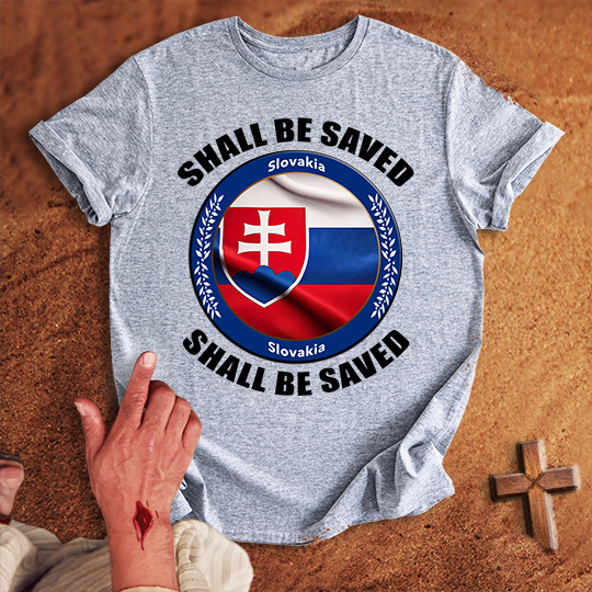 Slovakia Shall Be Saved T-shirt