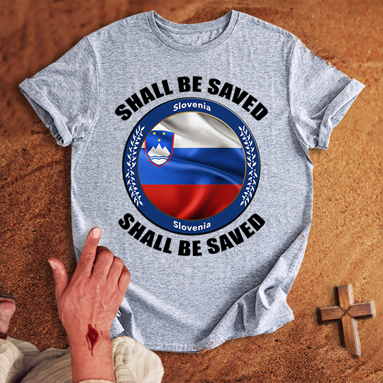 Slovenia Shall Be Saved T-shirt