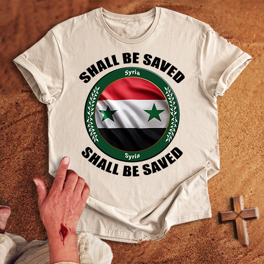 Syria Shall Be Saved T-shirt