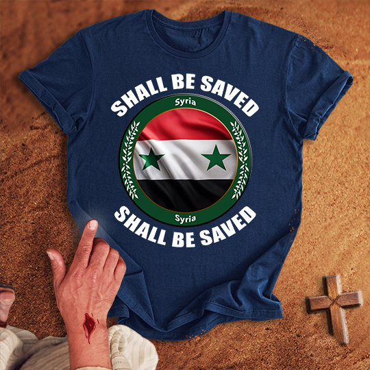 Syria Shall Be Saved T-shirt