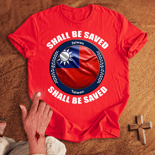 Taiwan Shall Be Saved T Shirt - Sand M | Biblical & Scripture Inspired Apparel | Jesus Monk