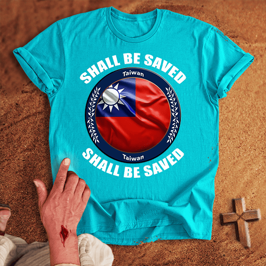 Taiwan Shall Be Saved T Shirt - Red M | Biblical & Scripture Inspired Apparel | Jesus Monk