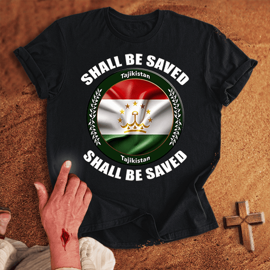 Tajikistan Shall Be Saved T Shirt - Military Green M | Biblical & Scripture Inspired Apparel | Jesus Monk