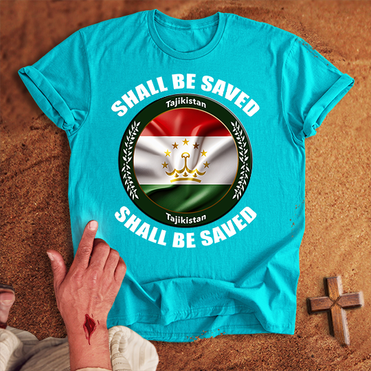 Tajikistan Shall Be Saved T-shirt