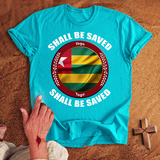 Togo Shall Be Saved T-shirt
