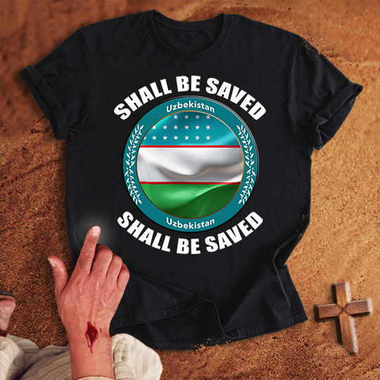Uzbekistan Shall Be Saved T-shirt
