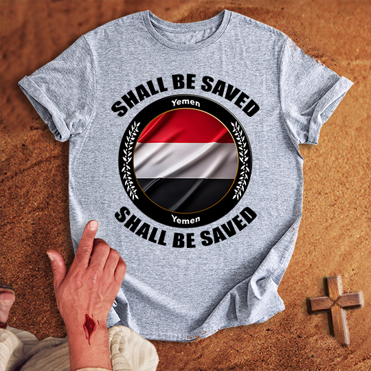 Yemen Shall Be Saved T-shirt