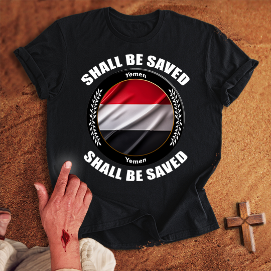 Yemen Shall Be Saved T-shirt