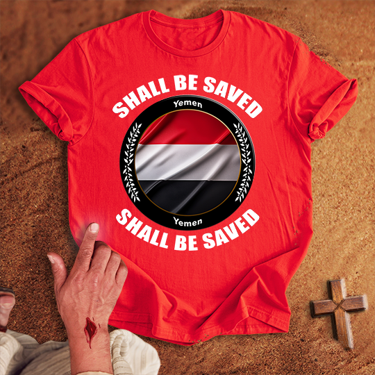 Yemen Shall Be Saved T-shirt